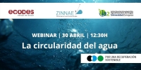 "La circularidad del agua, una oportunidad para avanzar en el Plan de Recuperación"