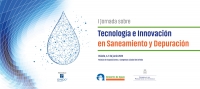 “I Jornada sobre Tecnología e Innovación en Saneamiento y Depuración”